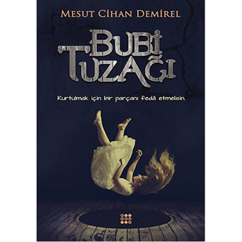 Bubi Tuzağı Mesut Cihan Demirel