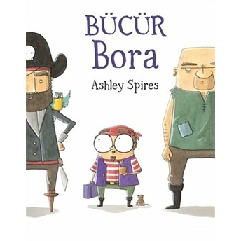 Bücür Bora Ashley Spires