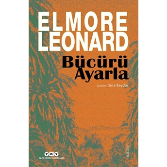 Bücürü Ayarla Elmore Leonard