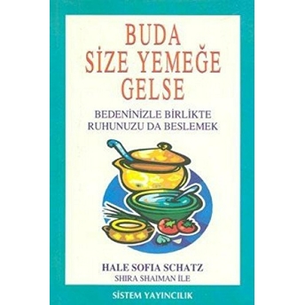 Buda Size Yemeğe Gelse Hale Sofia Schatz