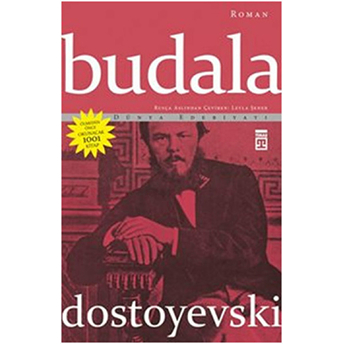 Budala Fyodor Mihayloviç Dostoyevski