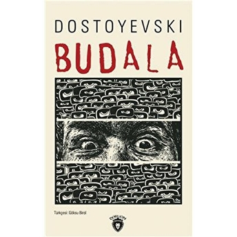 Budala Fyodor Mihayloviç Dostoyevski