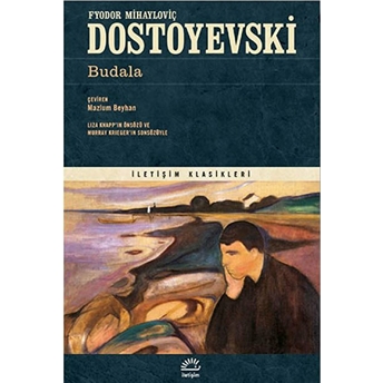 Budala Fyodor Mihayloviç Dostoyevski