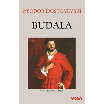 Budala Fyodor Mihayloviç Dostoyevski