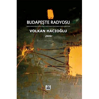 Budapeşte Radyosu Volkan Hacıoğlu