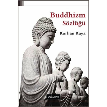 Buddhizm Sözlüğü Korhan Kaya