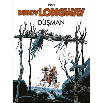 Buddy Longway - Düşman