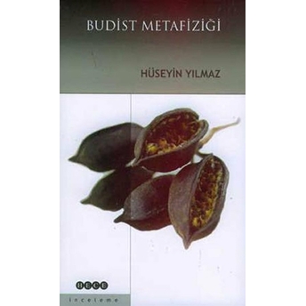 Budist Metafiziği Hüseyin Yılmaz