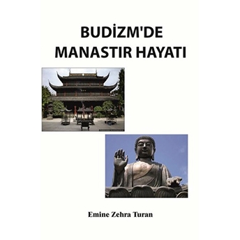 Budizm'De Manastır Hayatı Emine Zehra Turan