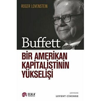 Buffett - Bir Amerikan Kapitalistinin Yükselişi Roger Lovenstein