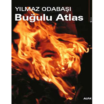 Buğulu Atlas Yılmaz Odabaşı