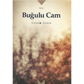 Buğulu Cam Cengiz Aydın