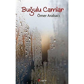 Buğulu Camlar