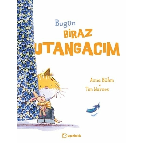 Bugün Biraz Utangacım Anna Böhm