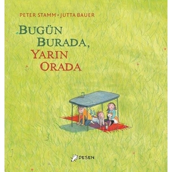 Bugün Burada, Yarın Orada Peter Stamm