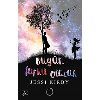 Bugün Farklı Olacak - Jessi Kırby