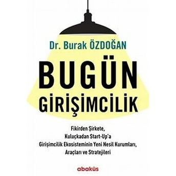 Bugün Girişimcilik Burak Özdoğan