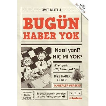 Bugün Haber Yok Ümit Mutlu