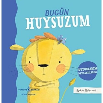 Bugün Huysuzum