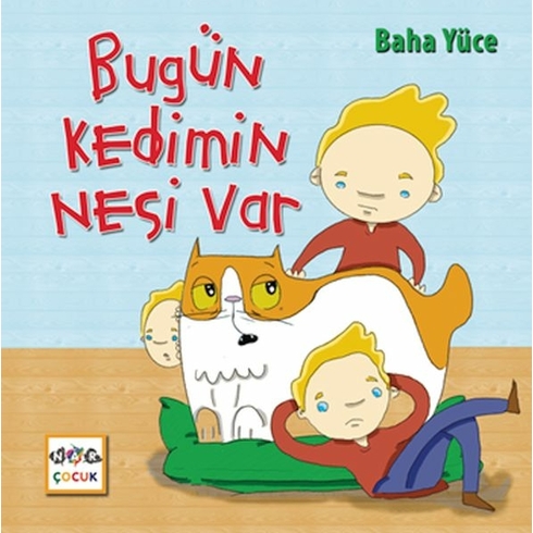 Bugün Kedimin Nesi Var Baha Yüce