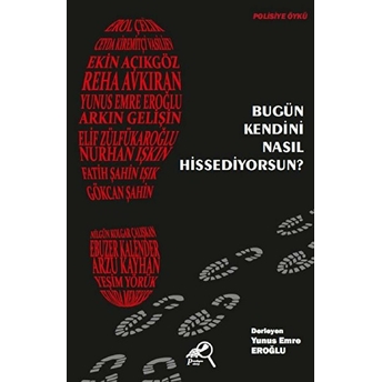 Bugün Kendini Nasıl Hissediyorsun? Kolektif