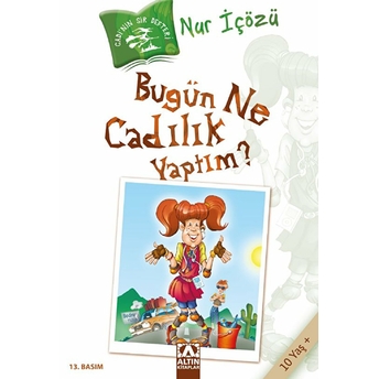 Bugün Ne Cadılık Yaptım? Nur Içözü