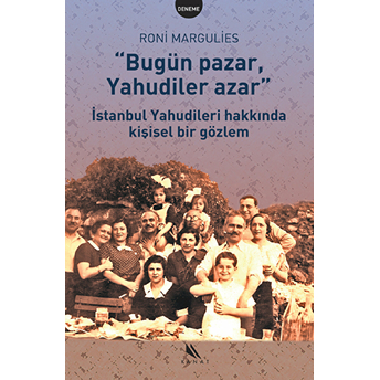 Bugün Pazar Yahudiler Azar Roni Margulies