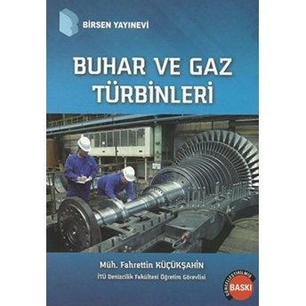 Buhar Ve Gaz Türbinleri - Fahrettin Küçükşahin