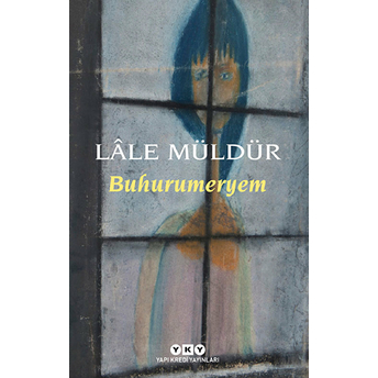 Buhurumeryem Lale Müldür