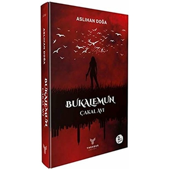 Bukalemun - Çakal Avı - Aslıhan Doğa