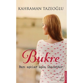 Bukre (Ciltli) Kahraman Tazeoğlu