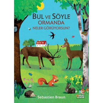 Bul Ve Söyle - Ormanda Neler Görüyorsun? Sebastien Braun