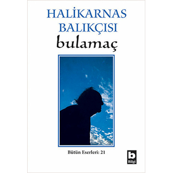 Bulamaç Halikarnas Balıkçısı