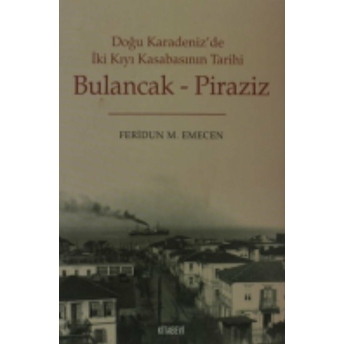 Bulancak - Piraziz Feridun M. Emecen