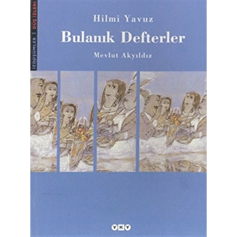 Bulanık Defterler Hilmi Yavuz