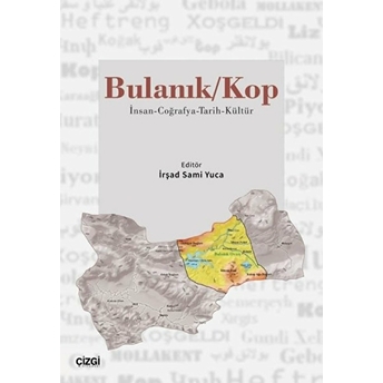 Bulanık/Kop (Insan-Coğrafya-Tarih-Kültür) Kolektif