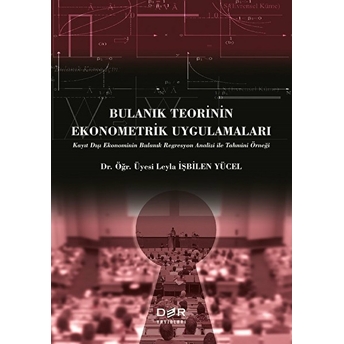 Bulanık Teorinin Ekonometrik Uygulamaları