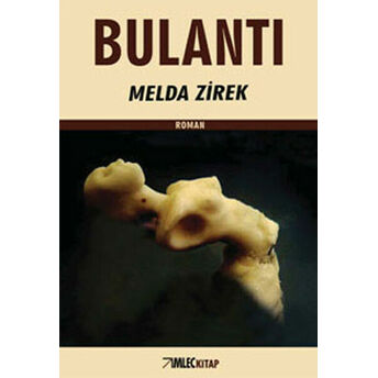 Bulantı Melda Zirek