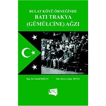 Bulat Köyü Örneğinde Batı Trakya (Gümülcine) Ağzı Ismail Doğan