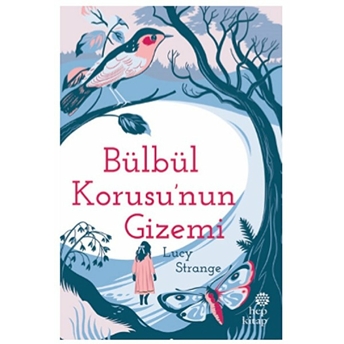 Bülbül Korusu’nun Gizemi Lucy Strange