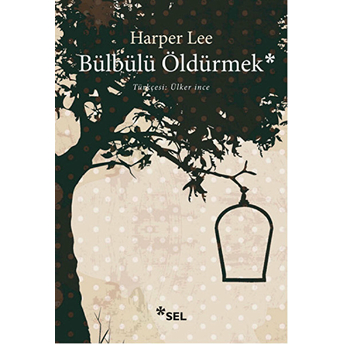 Bülbülü Öldürmek Harper Lee