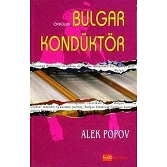 Bulgar Kondüktör Alek Popov