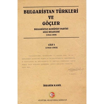 Bulgaristan Türkleri Ve Göçler Cilt: 1