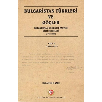 Bulgaristan Türkleri Ve Göçler Cilt: 5