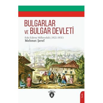 Bulgarlar Ve Bulgar Devleti Mehmet Şeref