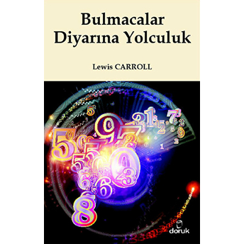 Bulmacalar Diyarına Yolculuk Lewis Carroll