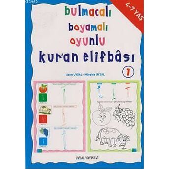 Bulmacalı Boyamalı Oyunlu Kur'an Elifbası 1; 4 - 7 Yaş4 - 7 Yaş Asım Uysal