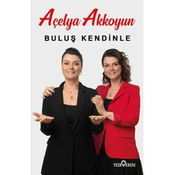 Buluş Kendinle Açelya Akkoyun