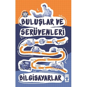 Buluşlar Ve Serüvenleri - Bilgisayar Kolektif