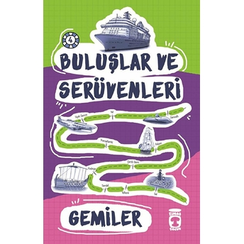 Buluşlar Ve Serüvenleri - Gemiler Kolektif